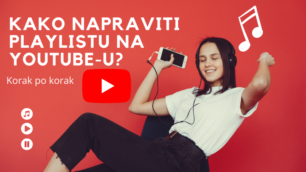 kako napraviti playlistu na youtube