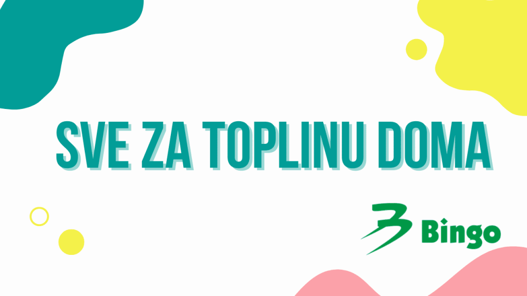 Sve za toplinu doma u Bingo trgovinama Bingo
